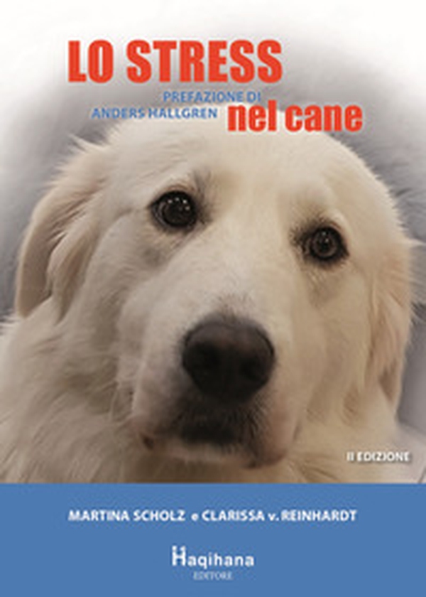 Lo stress nel cane - Librerie.coop Lo stress nel cane - Librerie.coop