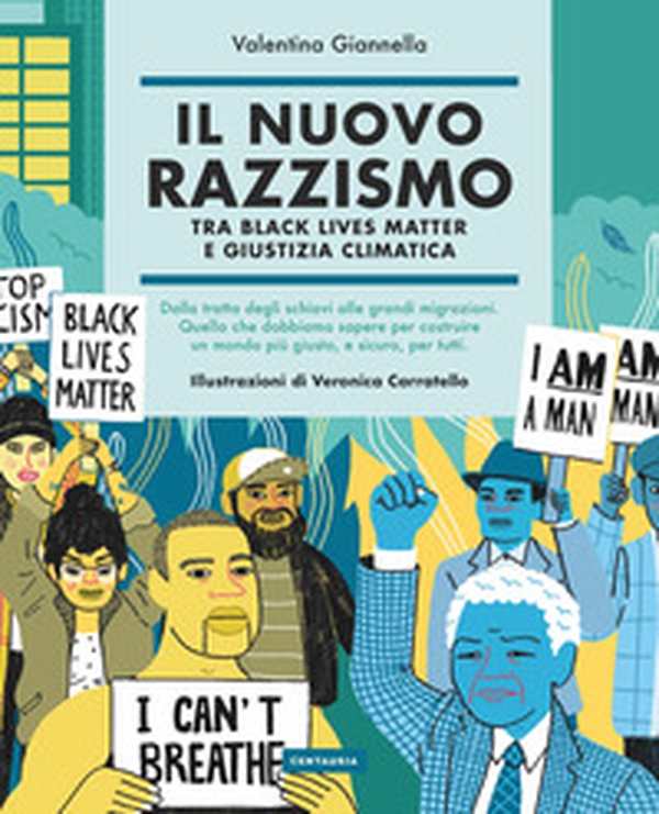 Il nuovo razzismo. Tra Black Lives Matter e giustizia climatica - Librerie.coop Il nuovo razzismo. Tra Black Lives Matter e giustizia climatica - Librerie.coop