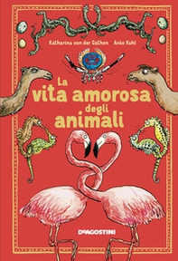 La vita amorosa degli animali - Librerie.coop