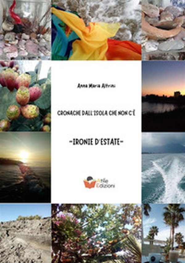Cronache dall'isola che non c'è. Ironie d'estate - Librerie.coop Cronache dall'isola che non c'è. Ironie d'estate - Librerie.coop