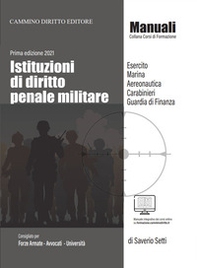 Istituzioni di diritto penale militare - Librerie.coop