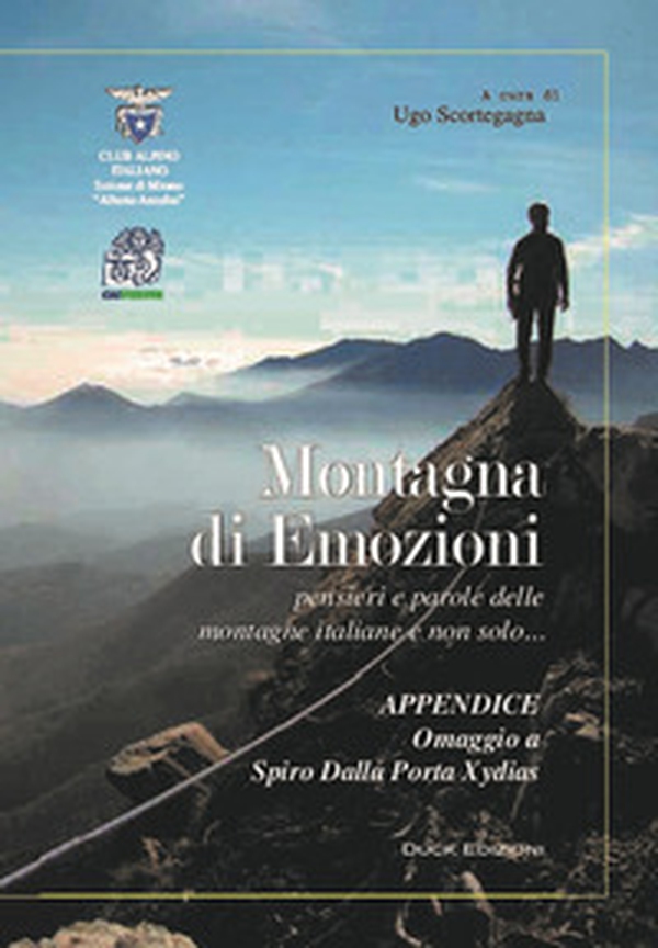 Montagna di emozioni. Pensieri e parole delle montagne italiane e non solo... - Librerie.coop Montagna di emozioni. Pensieri e parole delle montagne italiane e non solo... - Librerie.coop