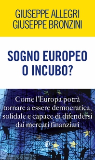 Sogno europeo o incubo? - Librerie.coop Sogno europeo o incubo? - Librerie.coop