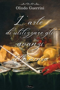 L'arte di utilizzare gli avanzi della mensa - Librerie.coop