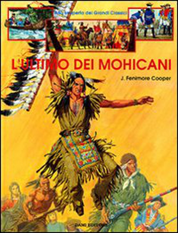 L'ultimo dei mohicani - Librerie.coop L'ultimo dei mohicani - Librerie.coop