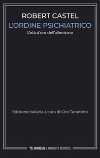 L'ordine psichiatrico. L'età d'oro dell'alienismo - Librerie.coop L'ordine psichiatrico. L'età d'oro dell'alienismo - Librerie.coop