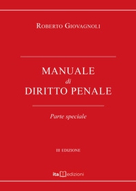Manuale di diritto penale. Parte speciale - Librerie.coop