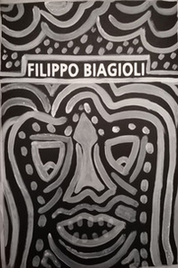 Filippo Biagioli. 25 anni «In Ottempera Degnis, in Ottempera Matris» - Librerie.coop