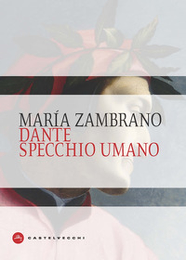 Dante specchio umano - Librerie.coop Dante specchio umano - Librerie.coop