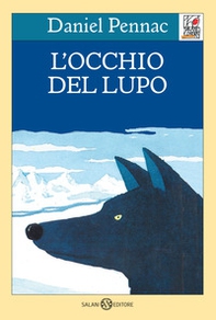 L'occhio del lupo - Librerie.coop