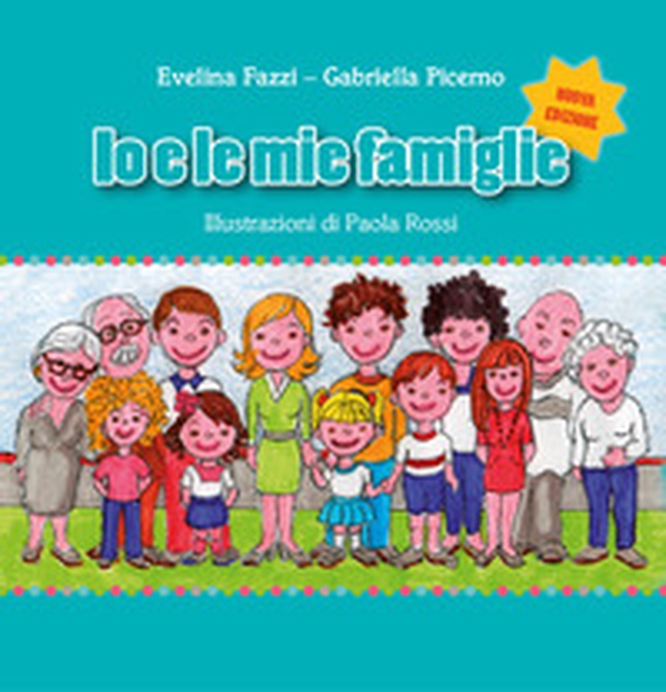 Io e le mie famiglie - Librerie.coop Io e le mie famiglie - Librerie.coop