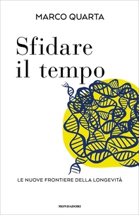 Sfidare il tempo - Librerie.coop