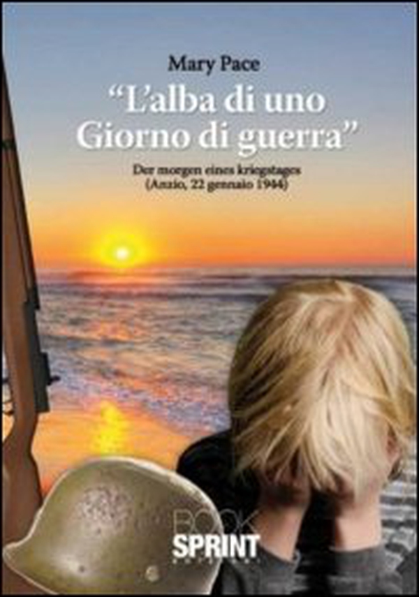 L'alba di un giorno di guerra - Librerie.coop L'alba di un giorno di guerra - Librerie.coop