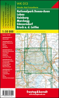 Nationalpark Donau-Auen, Lobau, Hainburg, Marchegg, Gänserndorf, a.d. Leitha 1:50.000 - Librerie.coop