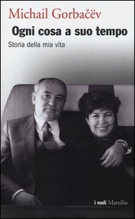 Ogni cosa a suo tempo. Storia della mia vita - Librerie.coop