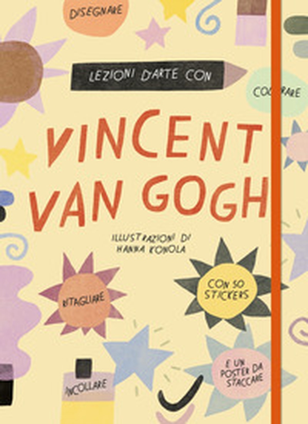 Lezioni d'arte con Vincent Van Gogh - Librerie.coop Lezioni d'arte con Vincent Van Gogh - Librerie.coop