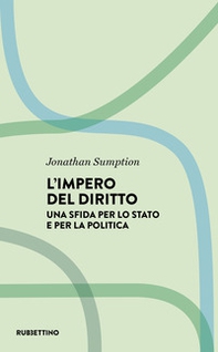 L'impero del diritto. Una sfida per lo Stato e per la politica - Librerie.coop L'impero del diritto. Una sfida per lo Stato e per la politica - Librerie.coop