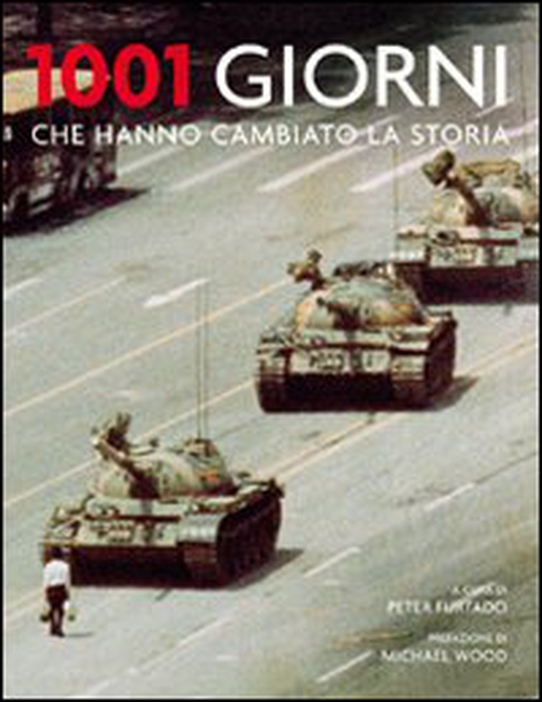 1001 giorni che hanno cambiato la storia - Librerie.coop 1001 giorni che hanno cambiato la storia - Librerie.coop