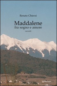 Maddalene fra sogno e amore - Librerie.coop