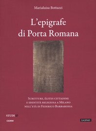 L'epigrafe e i bassorilievi di Porta Romana - Librerie.coop