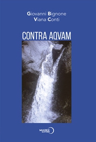 Contra Aqvam. Ediz. italiana e tedesca - Librerie.coop