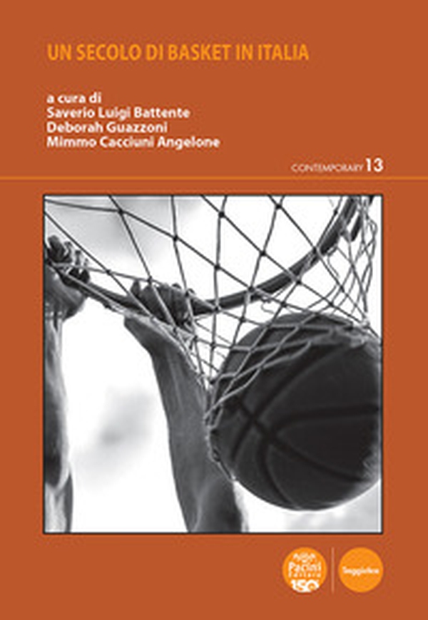 Un secolo di basket in Italia - Librerie.coop Un secolo di basket in Italia - Librerie.coop
