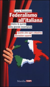 Federalismo all'italiana - Librerie.coop Federalismo all'italiana - Librerie.coop