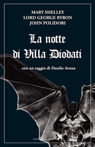 La notte di Villa Diodati - Librerie.coop La notte di Villa Diodati - Librerie.coop