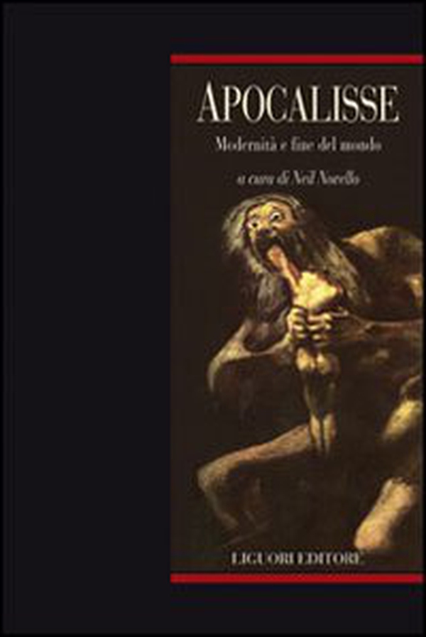 Apocalisse. Modernità e fine del mondo - Librerie.coop Apocalisse. Modernità e fine del mondo - Librerie.coop