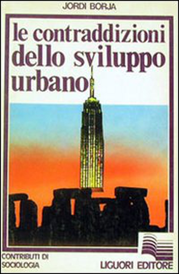 Le contraddizioni dello sviluppo urbano - Librerie.coop Le contraddizioni dello sviluppo urbano - Librerie.coop
