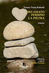 Ho amato persino la pietra - Librerie.coop