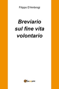 Breviario sul fine vita volontario - Librerie.coop