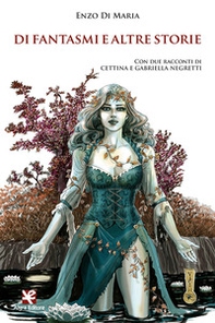 Di fantasmi e altre storie - Librerie.coop Di fantasmi e altre storie - Librerie.coop