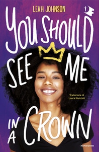 You should see me in a crown. Ediz. italiana - Librerie.coop You should see me in a crown. Ediz. italiana - Librerie.coop