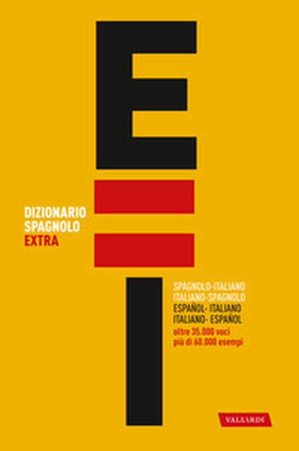 Dizionario spagnolo. Spagnolo-italiano, italiano-spagnolo - Librerie.coop Dizionario spagnolo. Spagnolo-italiano, italiano-spagnolo - Librerie.coop