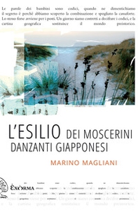 L'esilio dei moscerini danzanti giapponesi - Librerie.coop