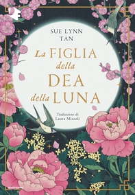 La figlia della dea della luna - Librerie.coop