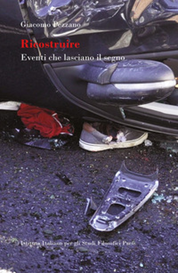 Ricostruire. Eventi che lasciano il segno - Librerie.coop Ricostruire. Eventi che lasciano il segno - Librerie.coop
