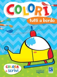 Tutti a bordo. Colorì - Librerie.coop