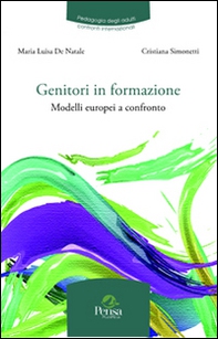Genitori in formazione. Modelli europei a confronto - Librerie.coop
