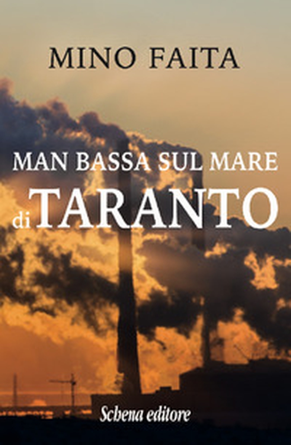 Man bassa sul mare di Taranto - Librerie.coop Man bassa sul mare di Taranto - Librerie.coop