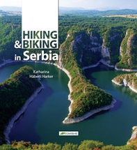 Hiking and biking Serbia - Librerie.coop