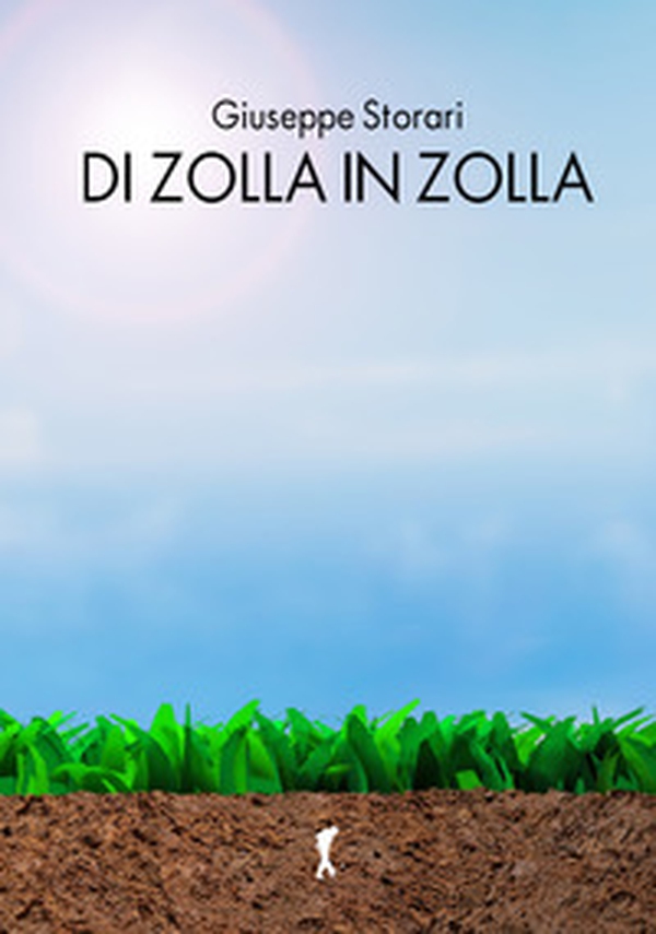 Di zolla in zolla - Librerie.coop Di zolla in zolla - Librerie.coop