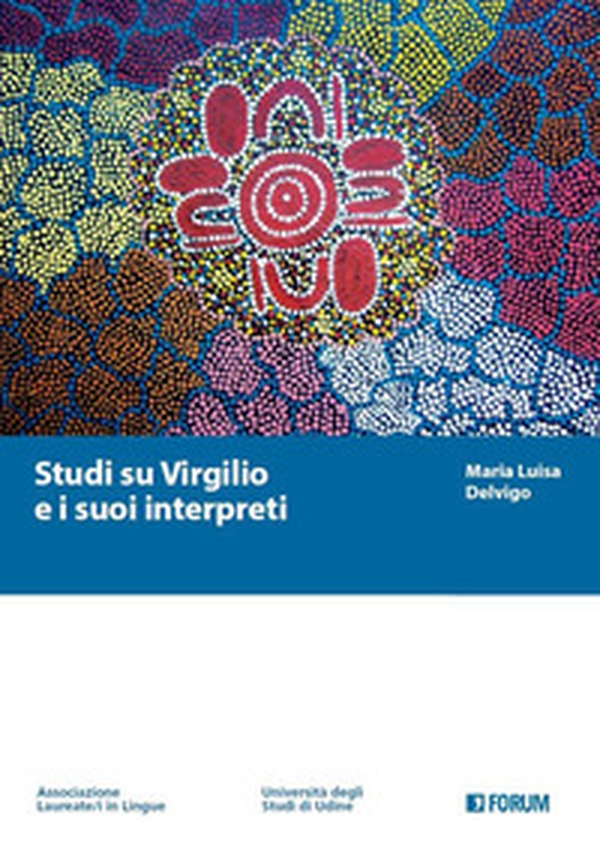 Studi su Virgilio e i suoi interpreti - Librerie.coop Studi su Virgilio e i suoi interpreti - Librerie.coop