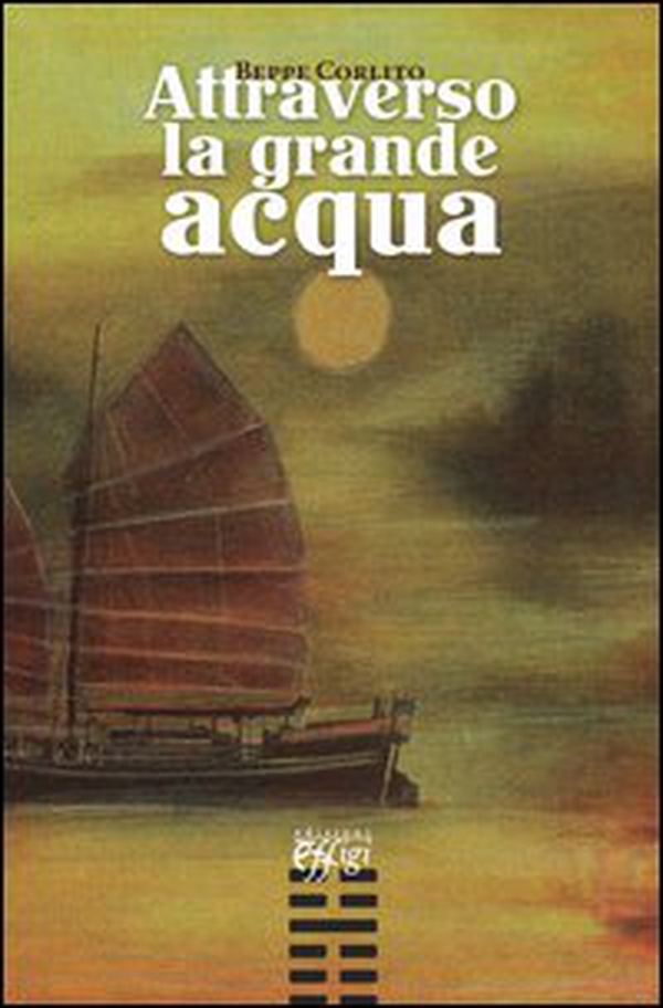 Attraverso la grande acqua - Librerie.coop Attraverso la grande acqua - Librerie.coop