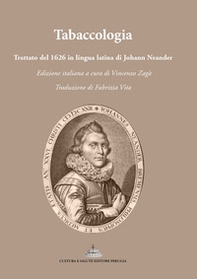 Tabaccologia. Trattato in lingua latina del 1626. Ediz. italiana e latina - Librerie.coop