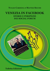 Venezia in Facebook. Storie e peripezie dei social forum - Librerie.coop