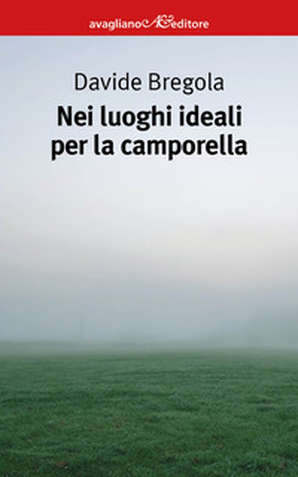 Nei luoghi ideali per la camporella - Librerie.coop Nei luoghi ideali per la camporella - Librerie.coop