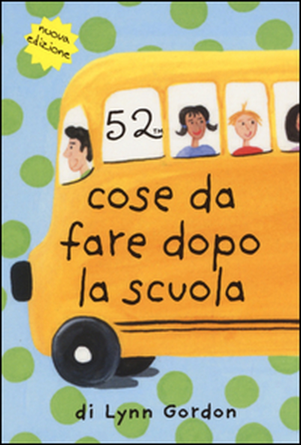 52 cose da fare dopo la scuola. Carte - Librerie.coop 52 cose da fare dopo la scuola. Carte - Librerie.coop