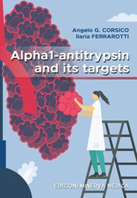 Alpha1-antitrypsin and its targets - Librerie.coop